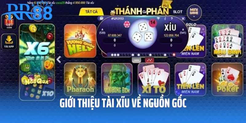 Giới thiệu tài xĩu về nguồn gốc