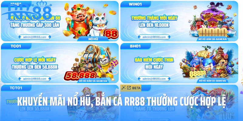 Khuyến mãi nổ hũ, bắn cá RR88 thưởng cược hợp lệ
