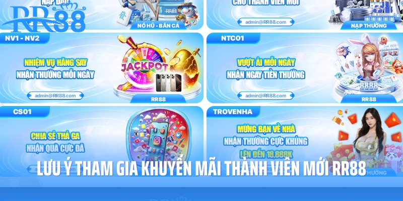 Lưu ý tham gia khuyến mãi thành viên mới RR88