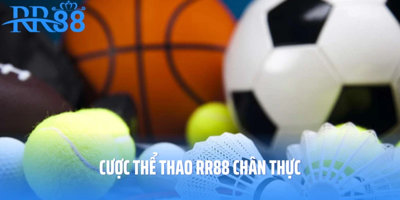 Cược thể thao RR88 chân thực