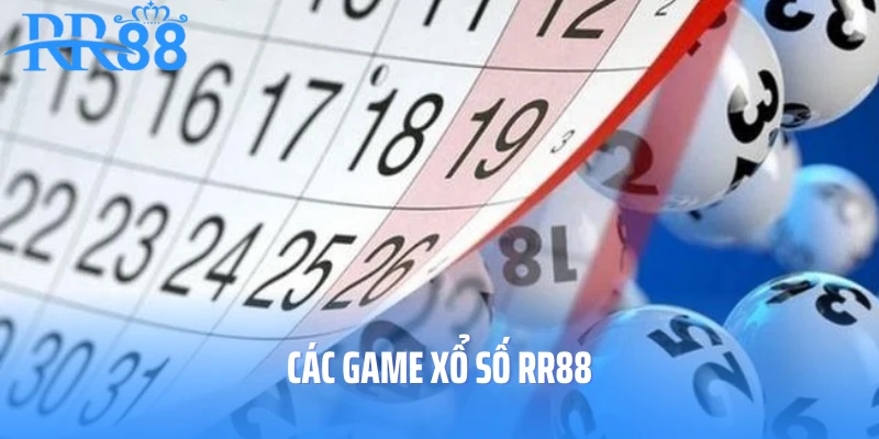 Các game xổ số RR88