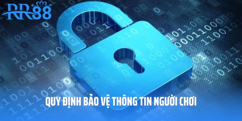 Quy định bảo vệ thông tin người chơi cần nắm rõ khi tham gia cá cược