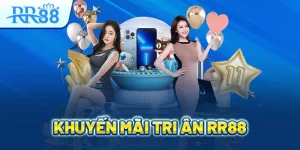 Khuyến mãi tri ân rr88