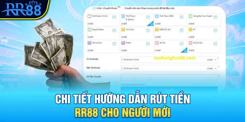 Chi tiết hướng dẫn rút tiền RR88 cho người mới