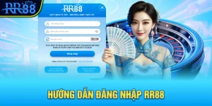 Hướng dẫn đăng nhập rr88