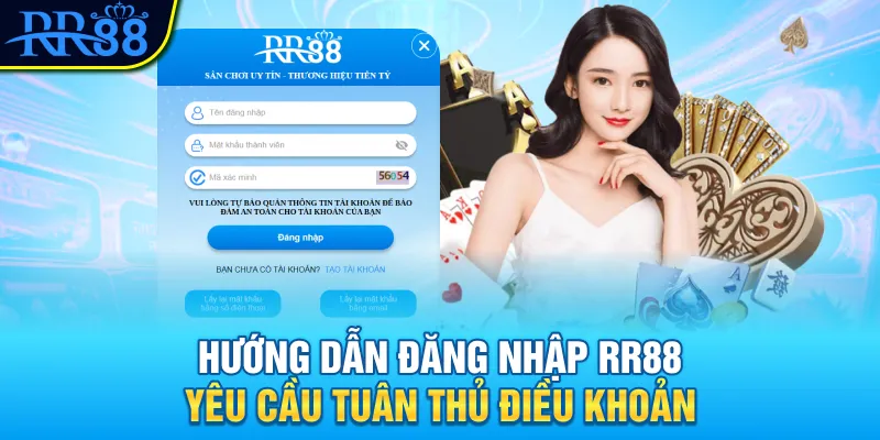 Hướng dẫn đăng nhập RR88 yêu cầu tuân thủ điều khoản