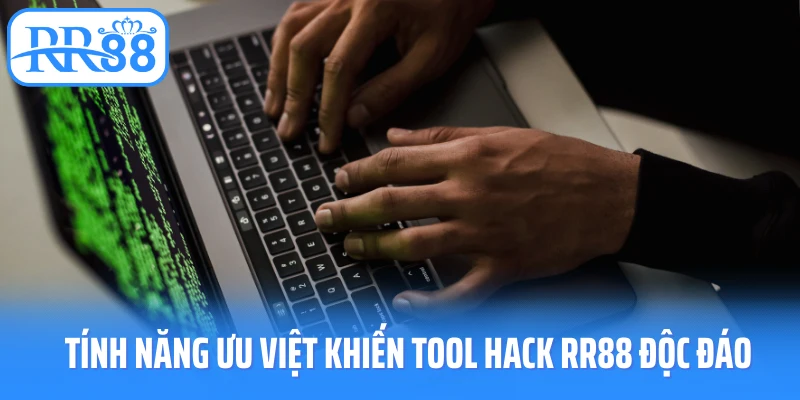 Tính năng ưu việt khiến tool hack RR88 độc đáo